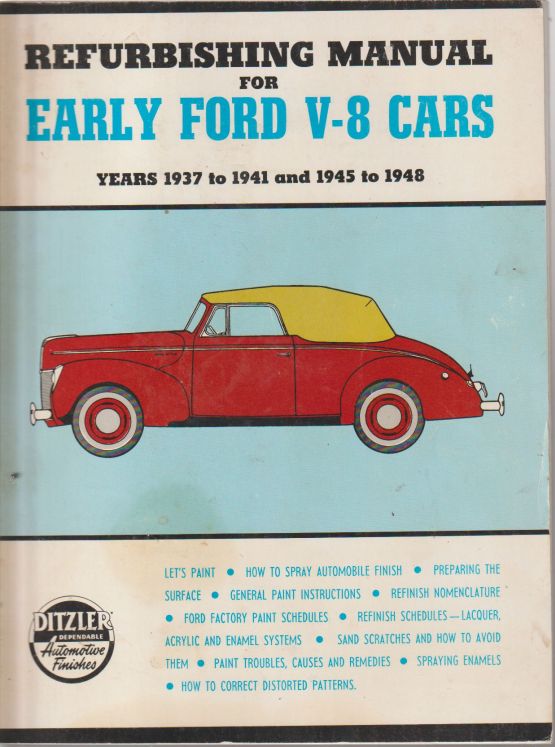 Refurbishing Manual For Early Ford V-8 Cars - Years 1937-1941 & (image for) Refurbishing Manual For Early Ford V-8 Cars - Years 1937-1941 &